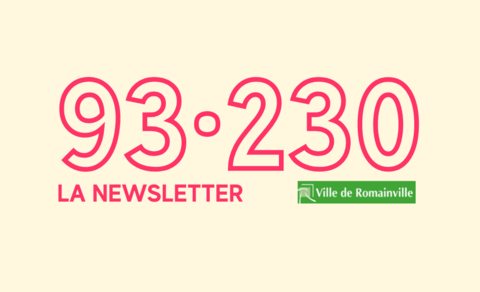 93230 : la newsletter romainvilloise